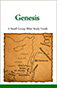 Genesis: A Small Group Bible Study Guide