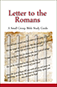 Romans: A Small Group Bible Study Guide